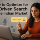 Generative Engine Optimization (GEO): How to Optimize for AI-Driven Search in the Indian Market